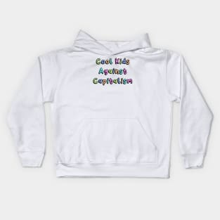 Cool Kids Against Capitalism Kids Hoodie